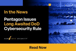 Pentagon Issues Long Awaited DoD Cybersecurity Rule