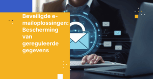 2025 Gids voor beveiligde e-mailplatforms voor IT-, risico- en nalevingsleiders