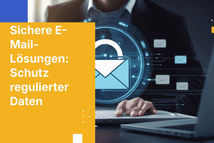 2025 Leitfaden für sichere E-Mail-Plattformen für IT-, Risiko- und Compliance-Verantwortliche