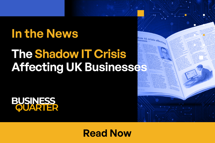 The Shadow IT Crisis Affecting UK Businesses