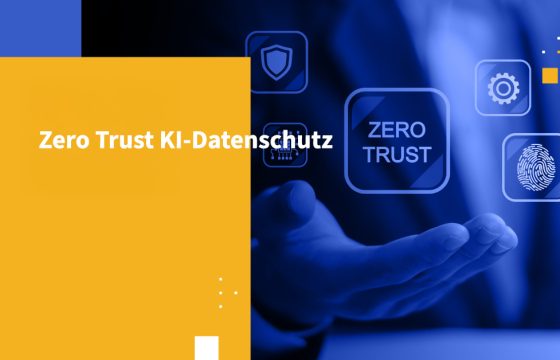 Zero Trust KI-Datenschutz