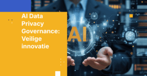 AI Data Privacy Governance: Innovatie beschermen