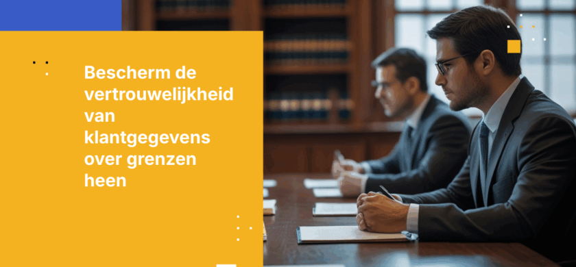 Hoe bescherm je het advocaat-cliëntprivilege in diverse rechtsbevoegdheden