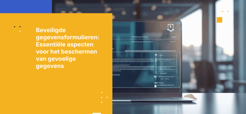 Beveiligde gegevensformulieren: Het essentiële schild voor het verzamelen van gevoelige informatie