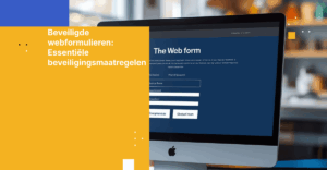 Zorg ervoor dat geüploade PII en PHI beschermd zijn met onze checklist voor webformulierbeveiliging