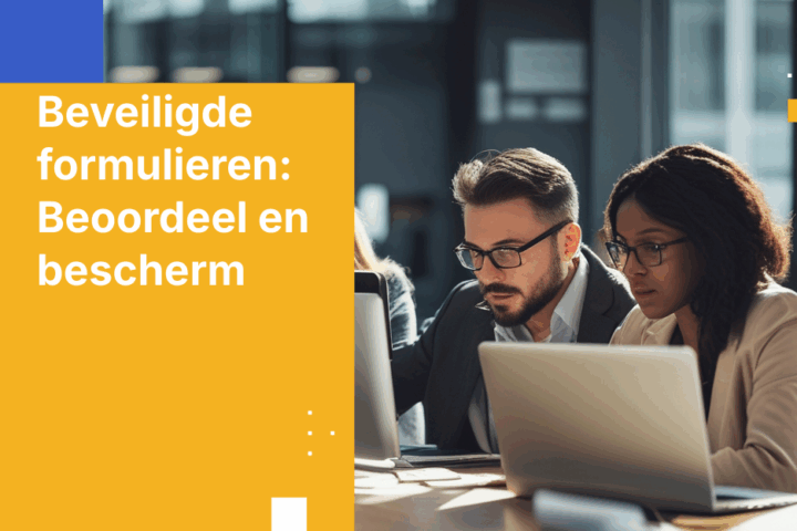 Beveiligingsbeoordeling van webformulieren: Gegevens en naleving beschermen