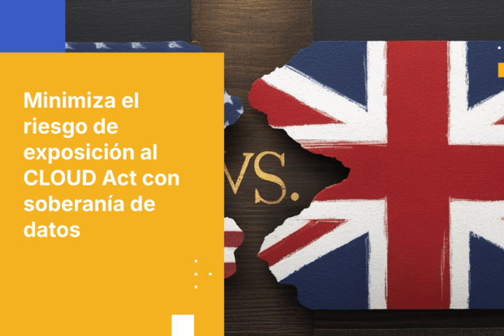 La Ley CLOUD y la protección de datos en el Reino Unido: por qué la jurisdicción importa