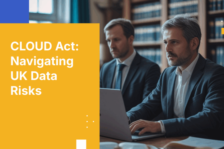 The CLOUD Act and UK Data Protection: Why Jurisdiction Matters
