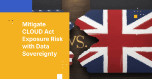 The CLOUD Act and UK Data Protection: Why Jurisdiction Matters
