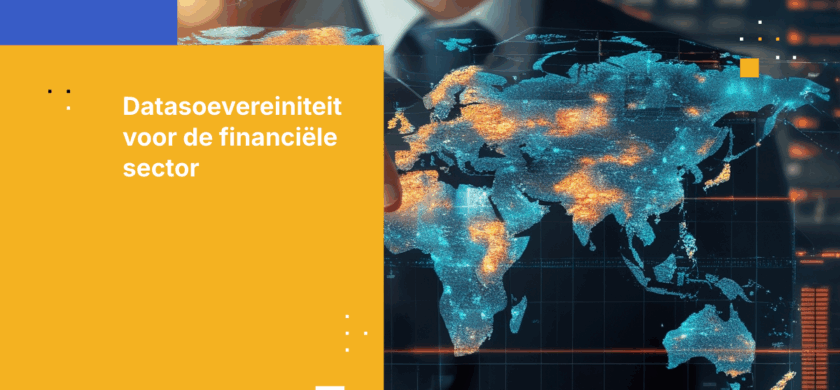 Datasoevereiniteit voor de financiële sector: bescherming van klantgegevens bij grensoverschrijdende transacties