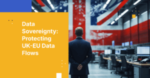 Data Sovereignty at Risk: How US Cloud Providers Jeopardize UK-EU Transfers