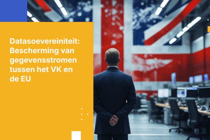 Data Soevereiniteit in gevaar: Hoe Amerikaanse cloudproviders UK-EU-overdrachten in gevaar brengen