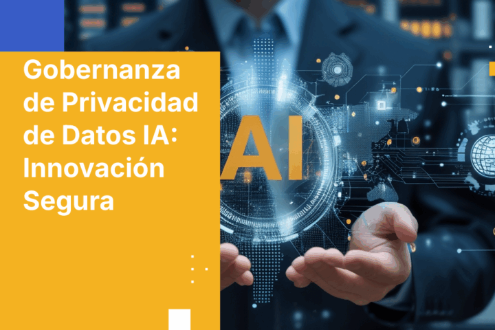 Gobernanza de Privacidad de Datos IA: Protege la Innovación