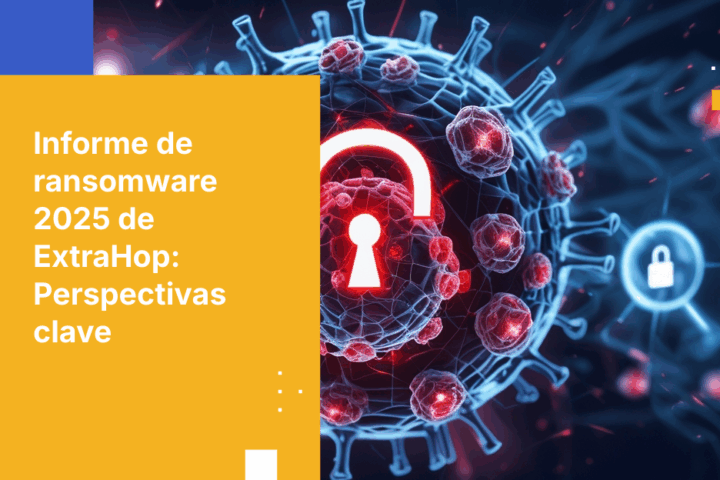 Informe sobre el panorama de amenazas 2025 de ExtraHop: ideas clave