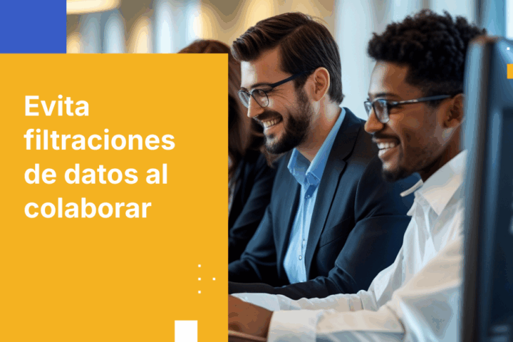 Cómo evitar filtraciones de datos en la colaboración de documentos en tiempo real
