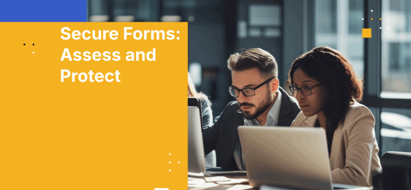 Web Form Security Assessment: Safeguarding Data and Compliance
