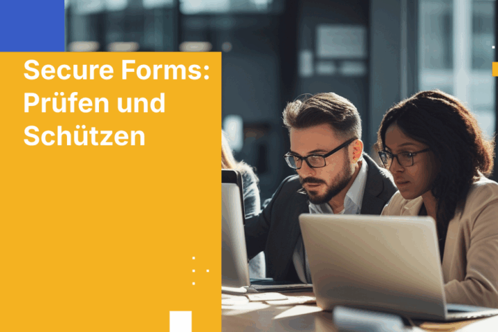 Web-Formular-Sicherheitsbewertung: Schutz von Daten und Compliance