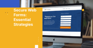 Web Form Security: Best Practices for Data Protection