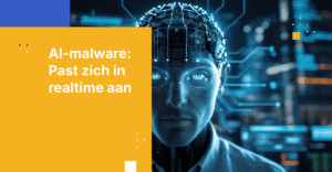 AI-gestuurde malware: Aanpassende en evoluerende dreigingen