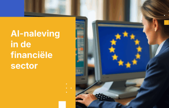 AI-naleving in de financiële sector: efficiëntie versus beveiliging