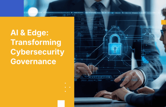 AI and Edge Computing: Transforming Board Cybersecurity Governance