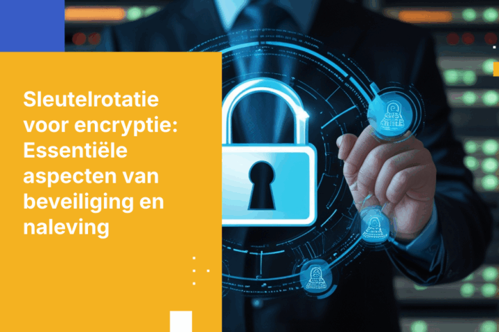 Beste practices voor het roteren van encryptiesleutels: wanneer en hoe u uw sleutels wijzigt zonder onderbreking