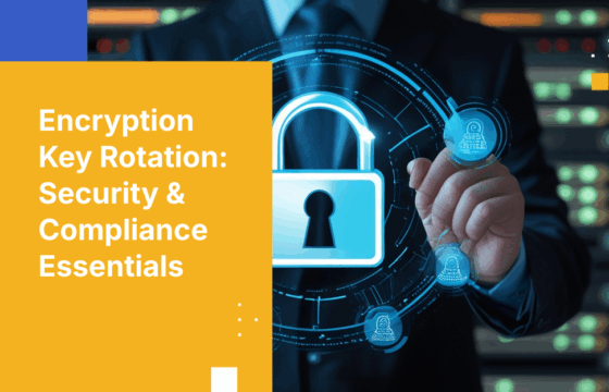 Encryption Key Rotation Best Practices: When and How to Change Your Keys Without Disruption