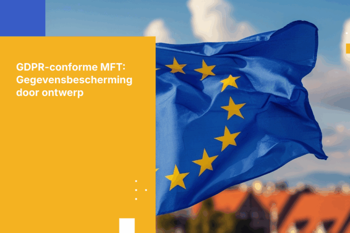 Gegevensbescherming door ontwerp: Hoe u GDPR-controles in uw MFT-programma integreert