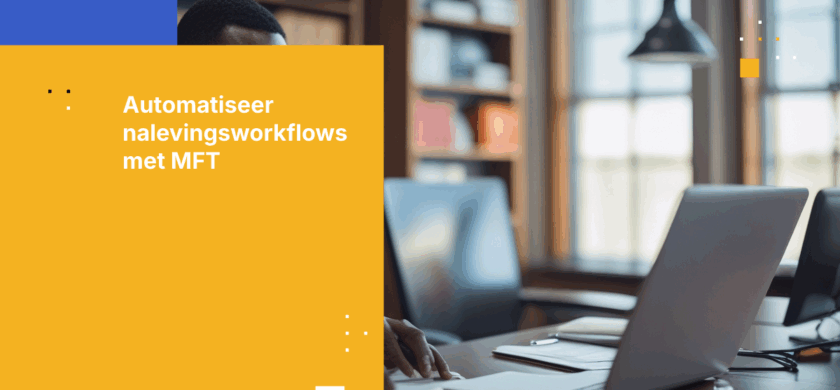 Stapsgewijze handleiding voor het automatiseren van compliance-workflows met Beheerde bestandsoverdracht