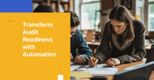 Automated Compliance: How Secure Data Forms Simplify Audit Readiness