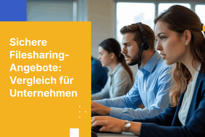 Kiteworks vs. die Konkurrenz: Welche verschlüsselte Filesharing-Plattform überzeugt Unternehmen?