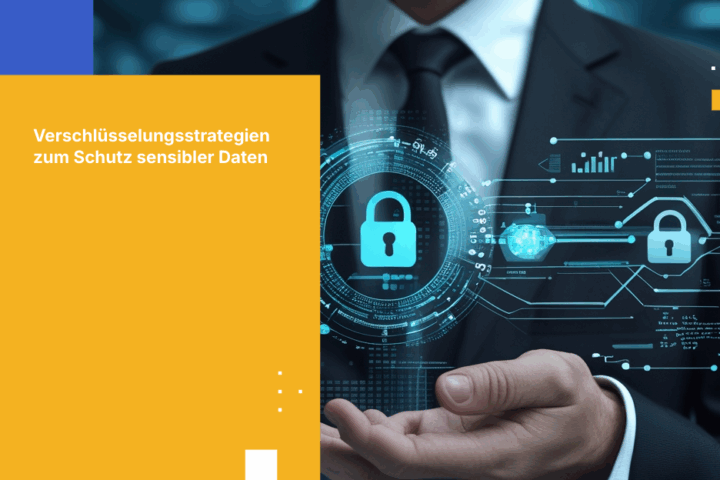 Schützt Ihre Verschlüsselungsstrategie Ihre sensiblen Daten?