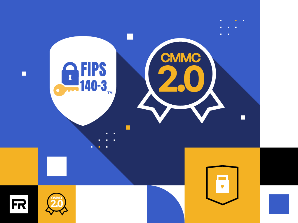 FIPS 140-3 cryptographic module badge with CMMC 2.0 Level 2 coverage