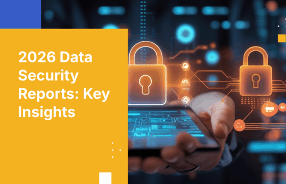 2026 Data Security Reports: Navigating Threats and Compliance