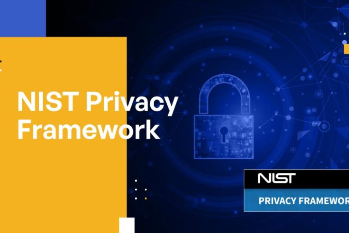 NIST Privacy Framework for Protecting Sensitive Data