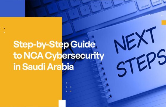 Step-by-Step Guide to NCA Cybersecurity in Saudi Arabia
