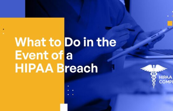 What Is a HIPAA Breach and What Should You Do if You Have One?