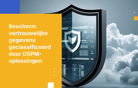 Essentiële strategieën voor het beschermen van door DSPM geclassificeerde vertrouwelijke gegevens in 2026