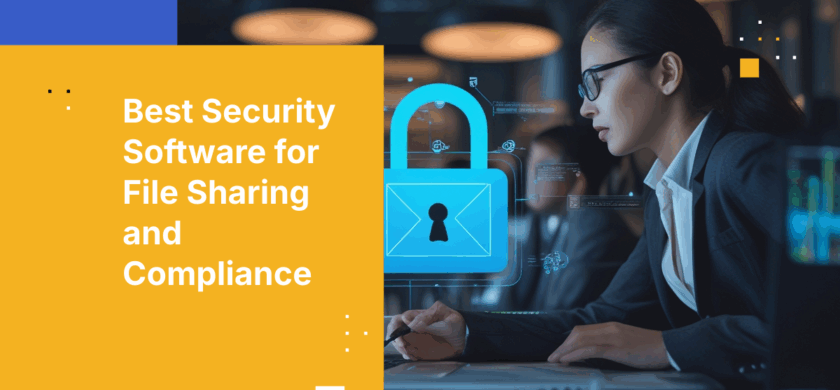 2025's Most Reliable Secure File Sharing Platforms to Safeguard Sensitive Data