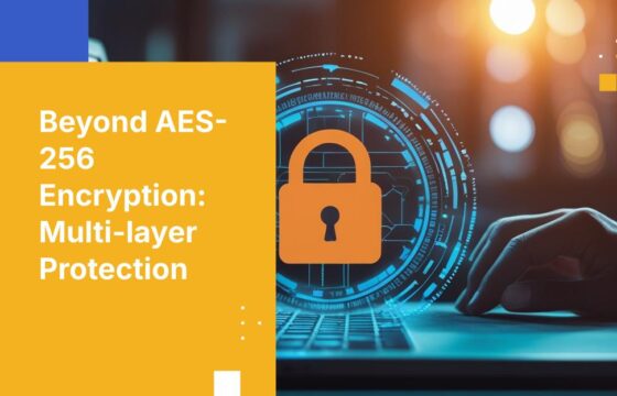 AES-256 Encryption Isn't Enough: Why Enterprise File Security Requires Multi-Layer Protection