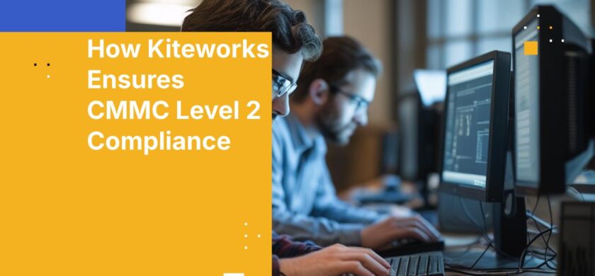 How Kiteworks Ensures CMMC Level 2 Compliance