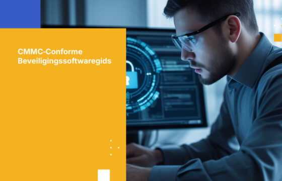 Gids voor leidinggevenden bij het kiezen van CMMC-conforme beveiligingssoftware