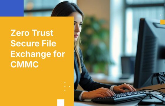 The 2025 Zero‑Trust File Exchange Playbook for CMMC Certification