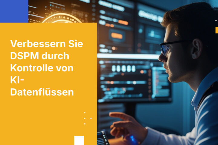 7 Wege, wie Kiteworks Ihre DSPM-Investition stärkt und Shadow-AI-Datenaustausch verhindert