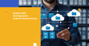 Verbeter beveiliging met DSPM- en MIP-labelintegratie