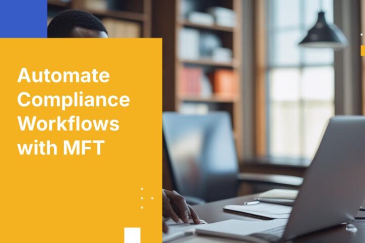 Step-by-Step Guide to Automating Compliance Workflows with Managed File Transfer
