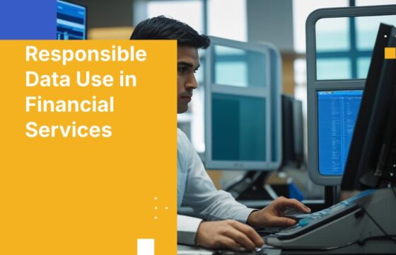 Responsible Data Use in Financial Services