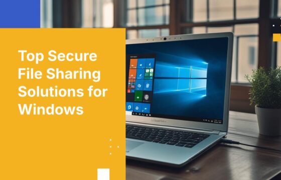 Top 7 Secure File-Sharing Solutions for Windows 2026
