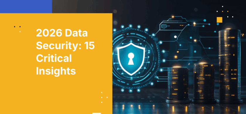 2026 Data Security Forecast: 15 Predictions Every Security Leader Needs to Know
