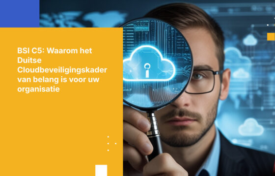 BSI C5: Beheers het Duitse Cloud Security Framework voor Naleving